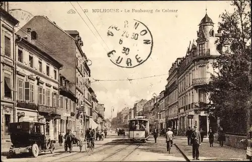 Ak Mulhouse Mulhouse Alsace Haut Rhin, Le Faubourg de Colmar