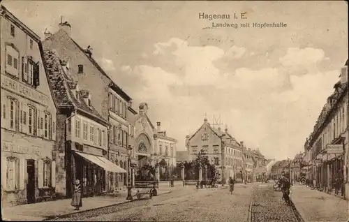 Ak Haguenau Hagenau im Elsass Bas Rhin, Landweg mit Hopfenhalle