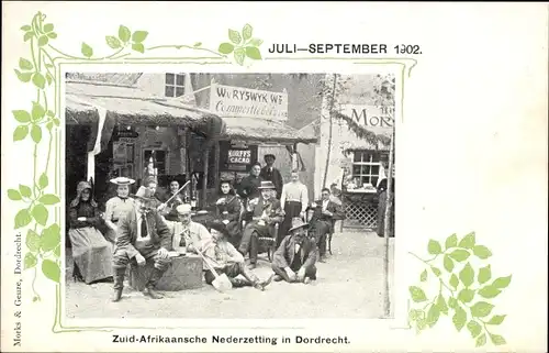 Ak Dordrecht Südholland Niederlande, Zuid-Afrikaansche Nederzetting, Juli-September 1902