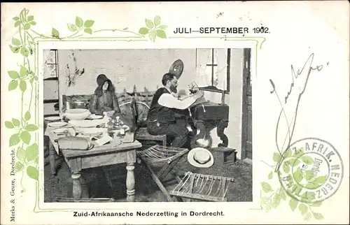 Ak Dordrecht Südholland Niederlande, Zuid-Afrikaansche Nederzetting, Juli-September 1902