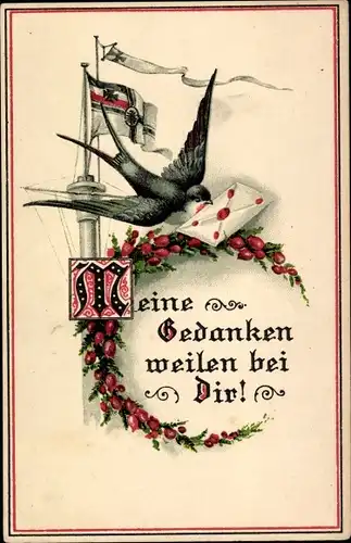 Präge Ak Meine Gedanken weilen bei Dir, Schwalbe, Patriotik Kaiserreich