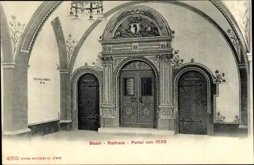Ak Basel Bâle Stadt Schweiz, Rathaus, Portal von 1539
