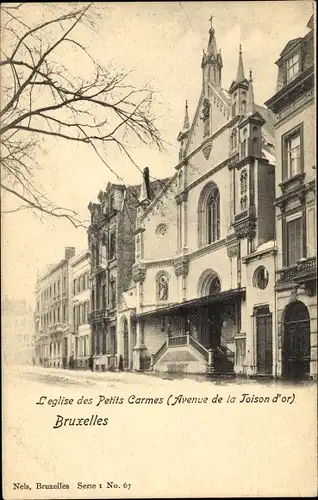 Postkarte Brüssel Brüssel, Die Kirche der Kleinen Karmeliter, Straße Toison d'or