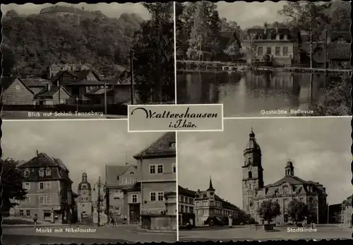 Ak Waltershausen in Thüringen, Blick auf Schloss Tenneberg, Gaststätte Bellevue, Markt, Nikolaustor