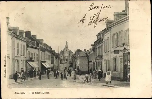 Ak Airaines Somme, Rue Saint Denis