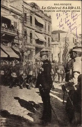 Ak Saloniki Thessaloniki Griechenland, Le General Serrail, Regarde defiler ses poilus