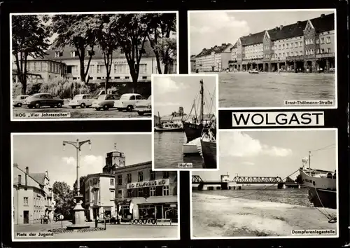 Ak Wolgast in Mecklenburg Vorpommern, Ernst Thälmann Straße, HOG Vier Jahreszeiten, Platz der Jugend