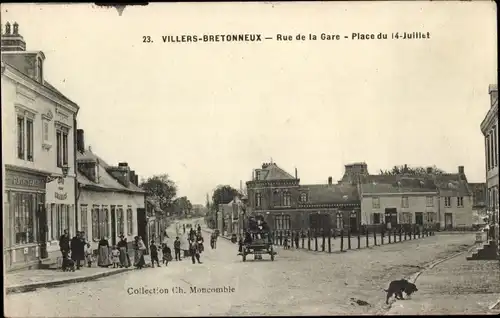 Ak Villers Bretonneux Somme, Rue de la Gare, Place du 14 Juillet
