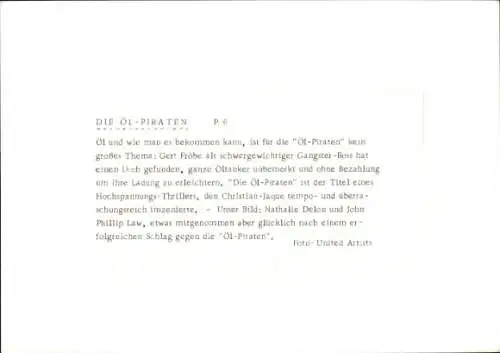 Foto Schauspieler Die Öl-Piraten F 1975, Nathalie Delon, John Phillip Law
