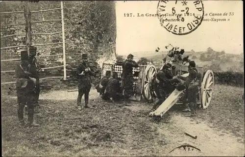 Ak Le Canon de 75 in Batterie, Krieg 1914, Soldaten