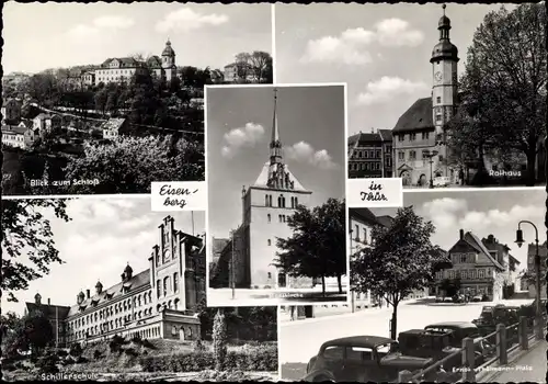 Ak Eisenberg in Thüringen, Schloss, Rathaus, Schillerschule, Ernst-Thälmann-Platz, Stadtkirche