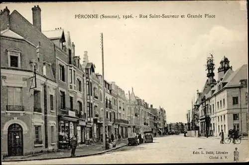 Ak Péronne Somme, Rue Saint Sauveur, Grande Place