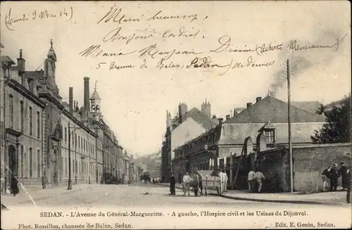 Ak Sedan Ardennes, Avenue du Général Margueritte, das Zivilhospiz und die Fabriken von Dijonval