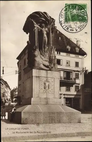 Ak La Chaux de Fonds Kanton Neuenburg, Le Monument de la Republique