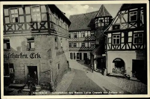Ak Kronach in Oberfranken, Geburtshaus des Malers Lucas Cranach