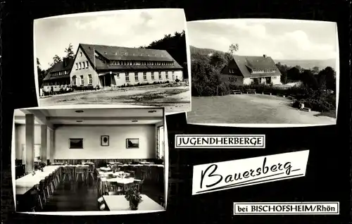 Ak Bischofsheim vor der Rhön Unterfranken, Jugendherberge Bauersberg