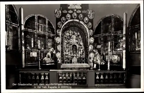 Ak Altötting in Oberbayern, Heilige Kapelle, Gnadenaltar mit den wundertätigen Gnadenbild