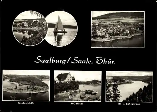 Ak Saalburg in Thüringen, Saaleschleife, HO Hotel, Blick vom Sühnekreuz, Segelboot, Panorama