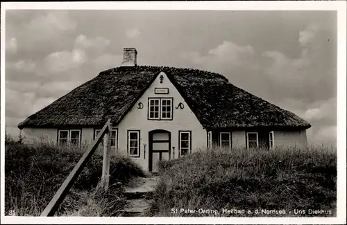 Ak Nordseebad Sankt Peter Ording, Uns Diekhus