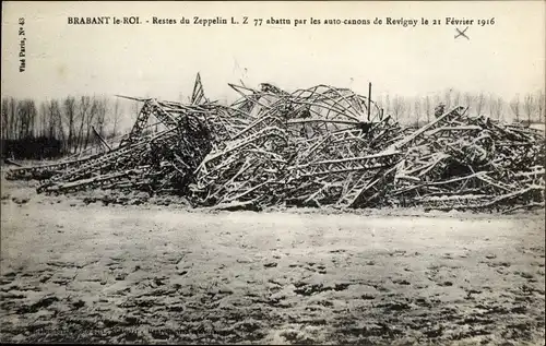 Ak Brabant le Roi Meuse, Trümmer des Zeppelin LZ 77, 1916