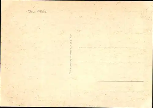 Ak Schauspieler Claus Wilcke, Portrait, Autogramm