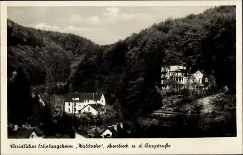 Ak Auerbach Bensheim an der Bergstraße in Hessen, Christliches Erholungsheim Waldruhe