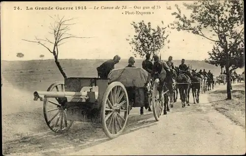 Ak Le Canon de 75 mm, französische Soldaten, Geschütz, I WK