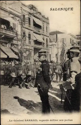 Ak Thessaloniki Griechenland, Französischer General Sarrail nimmt Soldatenparade ab