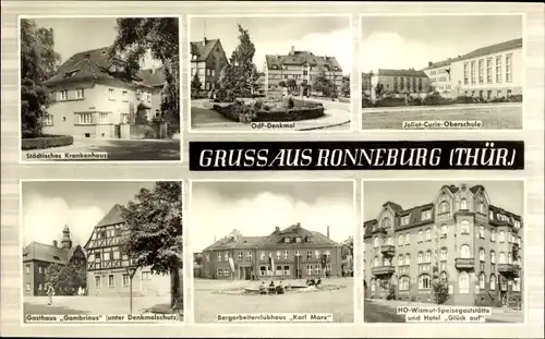 Ak Ronneburg, Krankenhaus, OdF Denkmal, Joliot Curie Oberschule, Bergarbeiterclubhaus, HOG Wismut