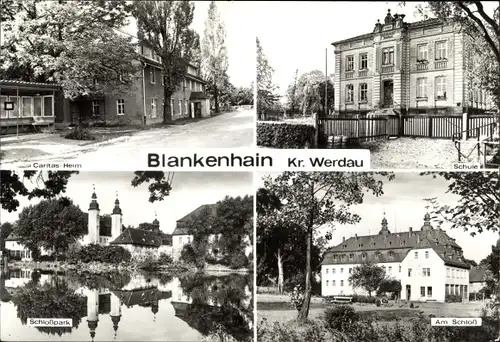 Ak Blankenhain Crimmitschau in Sachsen, Caritas Heim, Schule, Schloss, Schlosspark