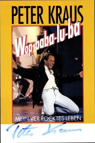 Ak Schauspieler und Sänger Peter Kraus, Portrait, Autogramm