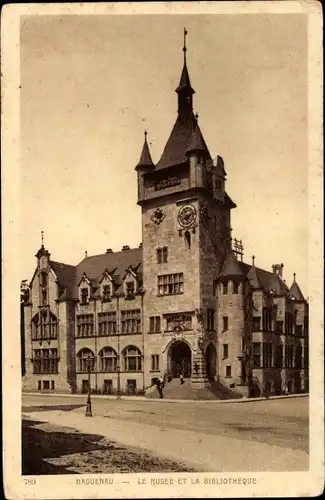 Ak Haguenau Hagenau im Elsass Bas Rhin, Museum, Bibliothek