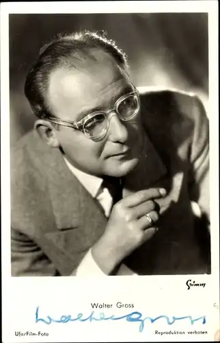 Ak Schauspieler Walter Gross, Portrait, Autogramm, Brille