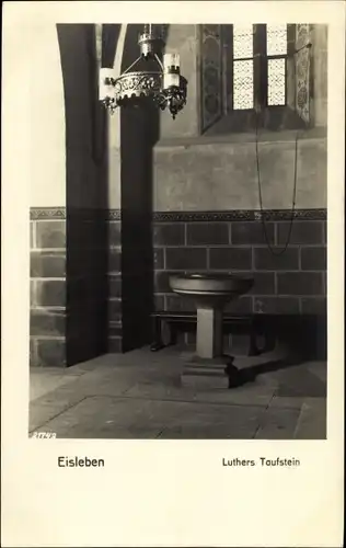 Ak Lutherstadt Eisleben, Luthers Taufstein