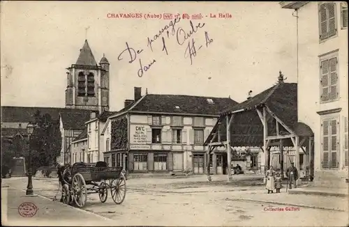 Ak Chavanges Aube, La Halle