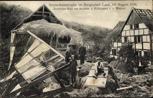 Ak Balkhausen Solingen in Nordrhein Westfalen, Sturmkatastrophe im Bergischen Land 1906
