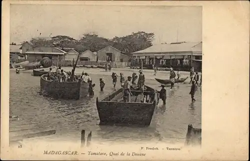 Ak Toamasina Tamatave Madagaskar, Quai de la Douane