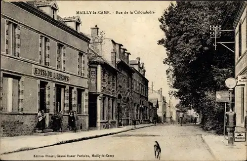 Ak Mailly le Camp Aube, Rue de la Colombiere, Hotel de l&#39;Europe