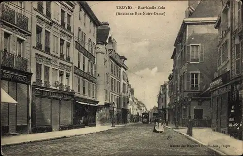 Ak Troyes Aube, Rue Emile Zola, ehemalige Rue Notre Dame