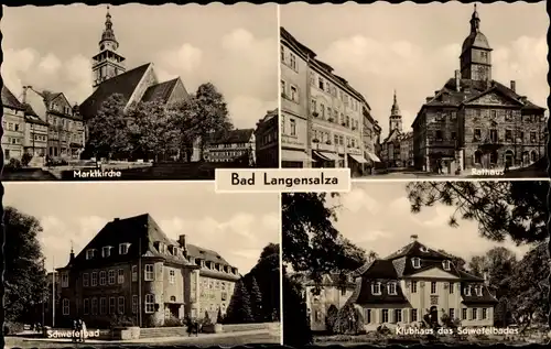 Ak Bad Langensalza in Thüringen, Marktkirche, Rathaus, Kurhaus des  Schwefelbades