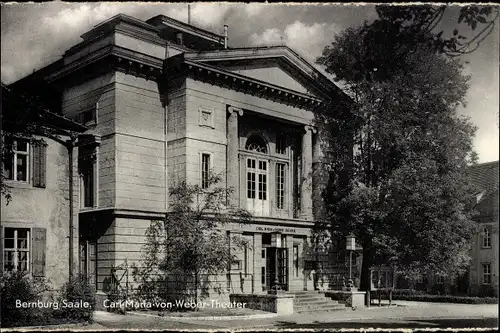 Ak Bernburg an der Saale, Carl-Maria-von-Weber-Theater