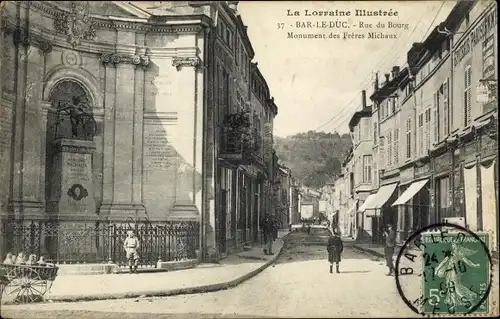 Ak Bar le Duc Meuse, Rue du Bourg, Monument Freres Michaux