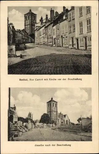 Ak Rethel Ardennes, Rue Carnot, Kirche vor und nach der Beschießung, Kriegszerstörung 1. WK