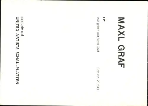 Ak Schauspieler und Sänger Maxl Graf, Portrait, Autogramm