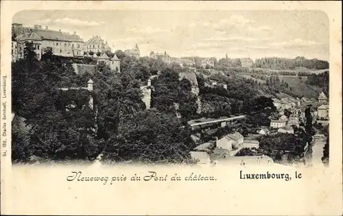 Ak Luxemburg, Neueweg aufgenommen von der Burgbrücke, Panorama