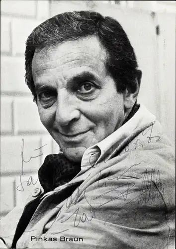 Ak Schauspieler Pinkas Braun, Portrait, Autogramm