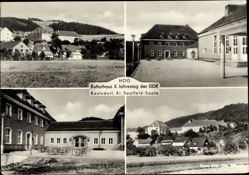 Ak Kaulsdorf an der Saale, HOG Kulturhaus X. Jahrestag der DDR