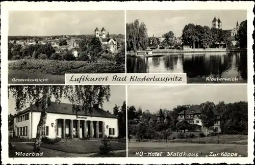 Ak Bad Klosterlausnitz, Gesamtansicht, Klosterteich, Waldhaus Zur Köppe, Moorbad