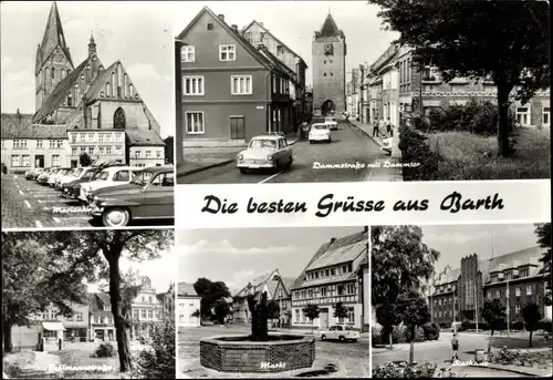 Ak Barth in Mecklenburg Vorpommern, Marienkirche, Rathaus, Dammstraße, Dammtor, Markt