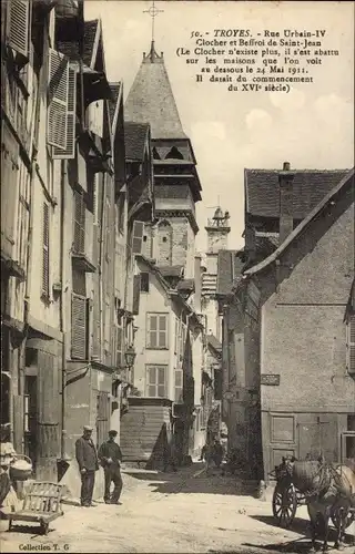 Ak Troyes Aube, Rue Urbain IV, Glockenturm und Belfried von Saint Jean